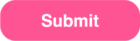 Submit